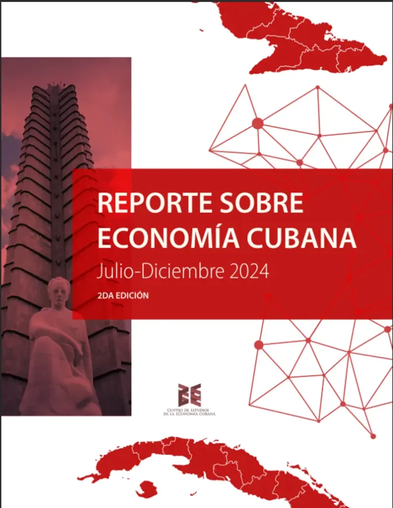 Reporte CEEC sobre Economía Cubana Julio-Diciembre 2024